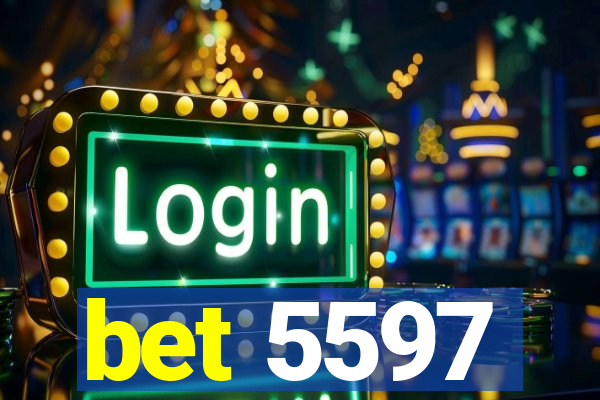 bet 5597